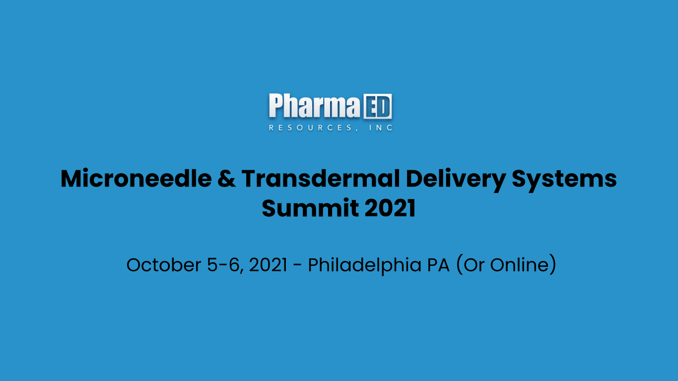 Microneedle-Transdermal-Delivery-Systems-Summit-2021 Microneedle-Transdermal-Delivery-Systems-Summit-2021